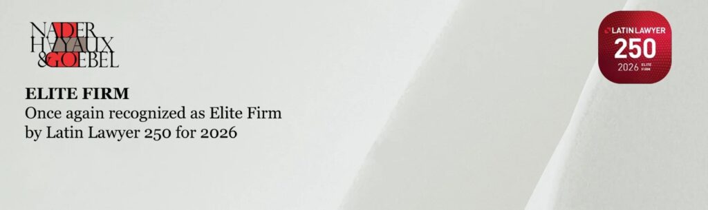Nader Hayaux Goebel Recognized Once Again  as an Elite Firm in Latin Lawyer 250 2026