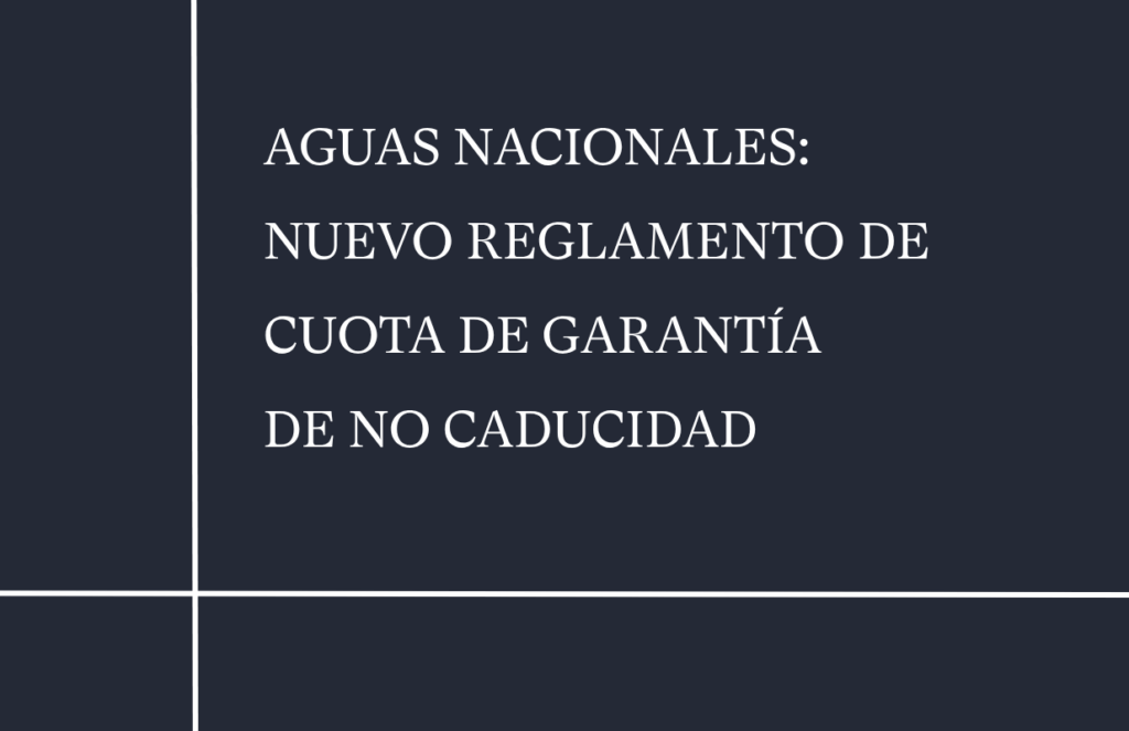 Legal Alert | National Waters: New Regulations on the Non-Forfeiture  Guarantee Fee